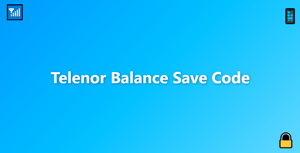 Telenor Balance Save Code