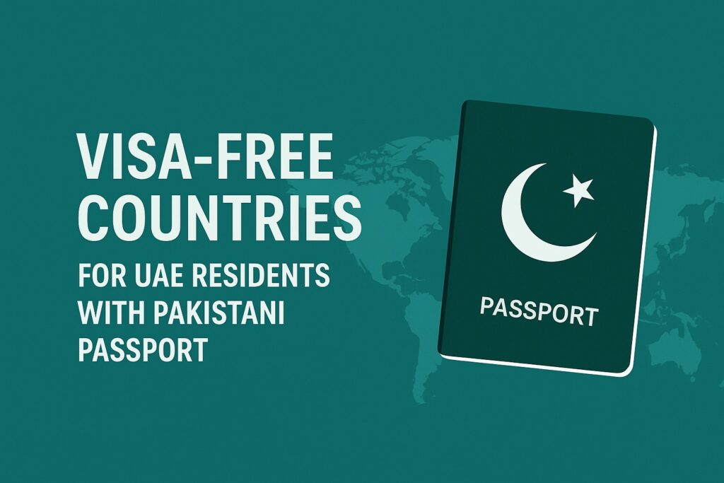 visa-free countries for uae residents with pakistani passport